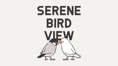 SERENE BIRD