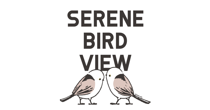 SERENE BIRD VIEW シマエナガ